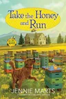 Take the Honey and Run