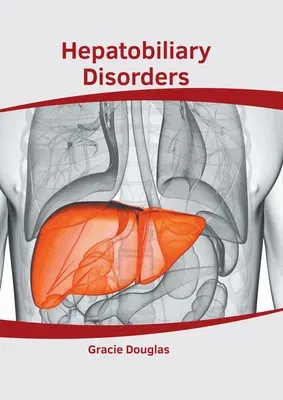 Hepatobiliary Disorders