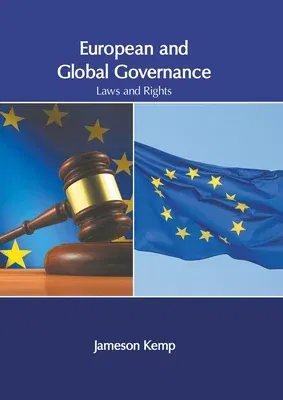 European and Global Governance: Laws and Rights