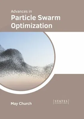 Advances in Particle Swarm Optimization