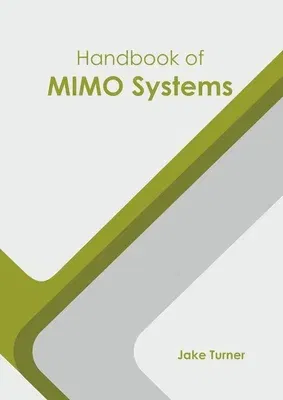 Handbook of Mimo Systems