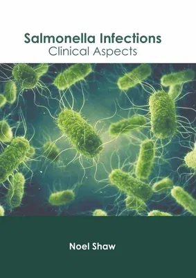 Salmonella Infections: Clinical Aspects