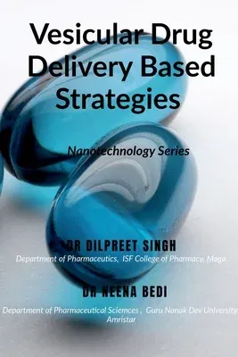 Vesicular Drug Delivery Based Strategies