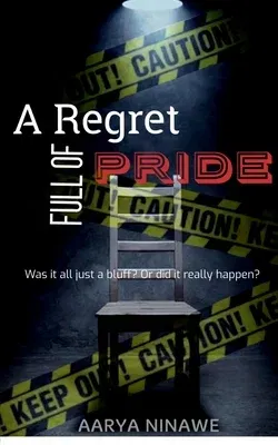 A Regret full of Pride