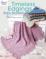 Timeless Edgings Baby Blankets