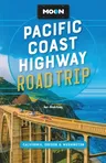 Moon Pacific Coast Highway Road Trip: California, Oregon & Washington