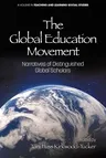 The Global Education Movement: Narratives of Distinguished Global Scholars