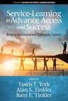 Service-Learning to Advance Access & Success: Bridging Institutional and Community Capacity