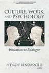 Culture, Work and Psychology: Invitations to Dialogue