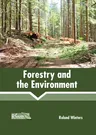 Forestry and the Environment