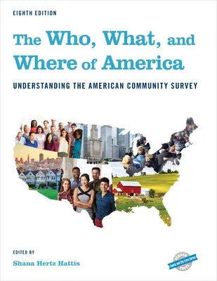 The Who, What, and Where of America