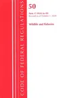 Code of Federal Regulations, Title 50 Wildlife and Fisheries 17.99 (a) to (h), Revised as of October 1, 2020