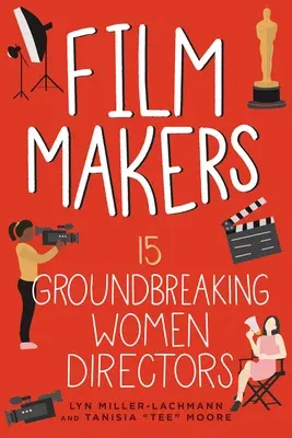 Film Makers: 15 Groundbreaking Women Directors