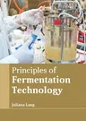 Principles of Fermentation Technology