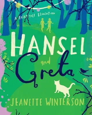 Hansel and Greta