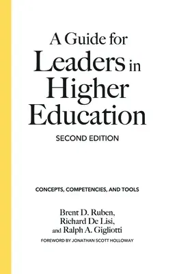 A Guide for Leaders in Higher Education: Concepts, Competencies, and Tools