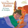 The Bilingual Fairy Tales Velveteen Rabbit: El Conejo de Terciopelo