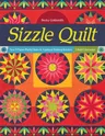 Sizzle Quilt: Sew 9 Paper-Pieced Stars & Appliqué Striking Borders; 2 Bold Colorways