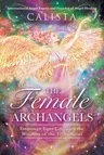 The Female Archangels: Empower Your Life with the Wisdom of the 17 Archeiai (Edition, Expanded)