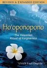 Ho'oponopono: The Hawaiian Ritual of Forgiveness (Edition, Revised and Expanded)