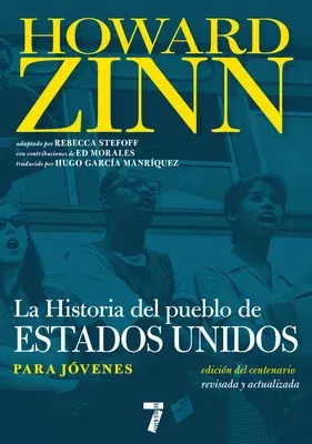 La Historia del Pueblo de Estados Unidos Para Jóvenes: Revisada Y Actualizada