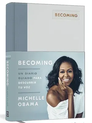 Becoming. Un Diario Guiado / Becoming: A Guided Journal for Discovering Your Voice