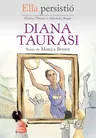 Ella Persistió Diana Taurasi / She Persisted: Diana Taurasi