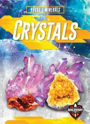 Crystals