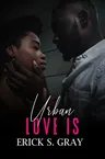 Urban Love Is