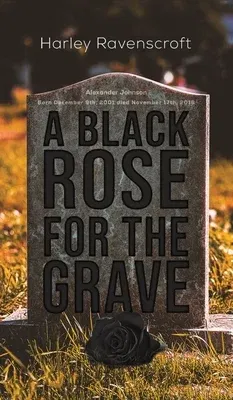 A Black Rose for the Grave