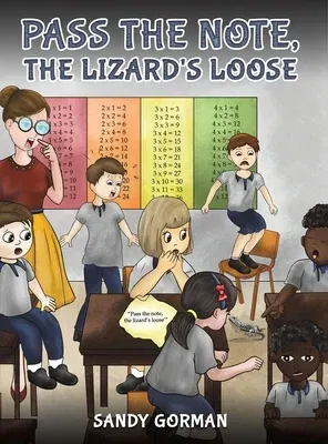 Pass the Note, the Lizard's Loose