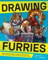 Drawing Furries: Learn How to Draw Creative Characters, Anthropomorphic Animals, Fantasy Fursonas, and More