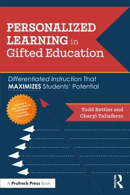 Personalized Learning in Gifted Education: Differentiated Instruction That Maximizes Students' Potential