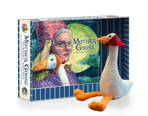 The Mother Goose Plush Gift Set: Featuring Mother Goose Classic Children's Board Book + Plush Goose Stuffed Animal Toy