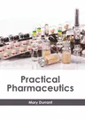 Practical Pharmaceutics