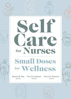 Self Care for Nurses: Small Doses for Wellness