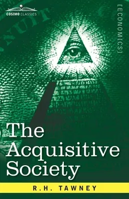 The Acquisitive Society