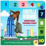 Godzilla vs. Kong: Sometimes Friends Fight: (But They Always Make Up) (Friendship Books for Kids, Kindness Books, Counting Books, Pop Culture Board Bo