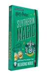 Harry Potter: Slytherin Magic: Artifacts from the Wizarding World (Harry Potter Collectibles, Gifts for Harry Potter Fans)