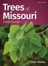 Trees of Missouri Field Guide (Revised)