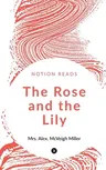 The Rose and the Lily