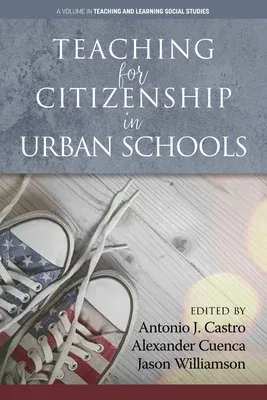 Teaching for Citizenship in Urban Schools