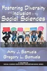 Fostering Diversity and Inclusion in the Social Sciences