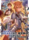 How a Realist Hero Rebuilt the Kingdom (Light Novel) Vol. 12