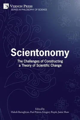 Scientonomy: The Challenges of Constructing a Theory of Scientific Change