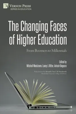 The Changing Faces of Higher Education: From Boomers to Millennials