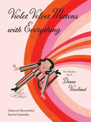 Violet Velvet Mittens with Everything: The Fabulous Life of Diana Vreeland