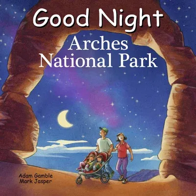 Good Night Arches National Park