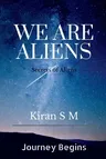 We Are Aliens