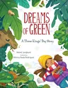 Dreams of Green: A Three Kings' Day Story